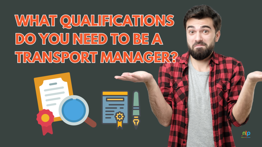 What qualification do you need to be a transport manager